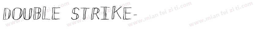 Double Strike字体转换